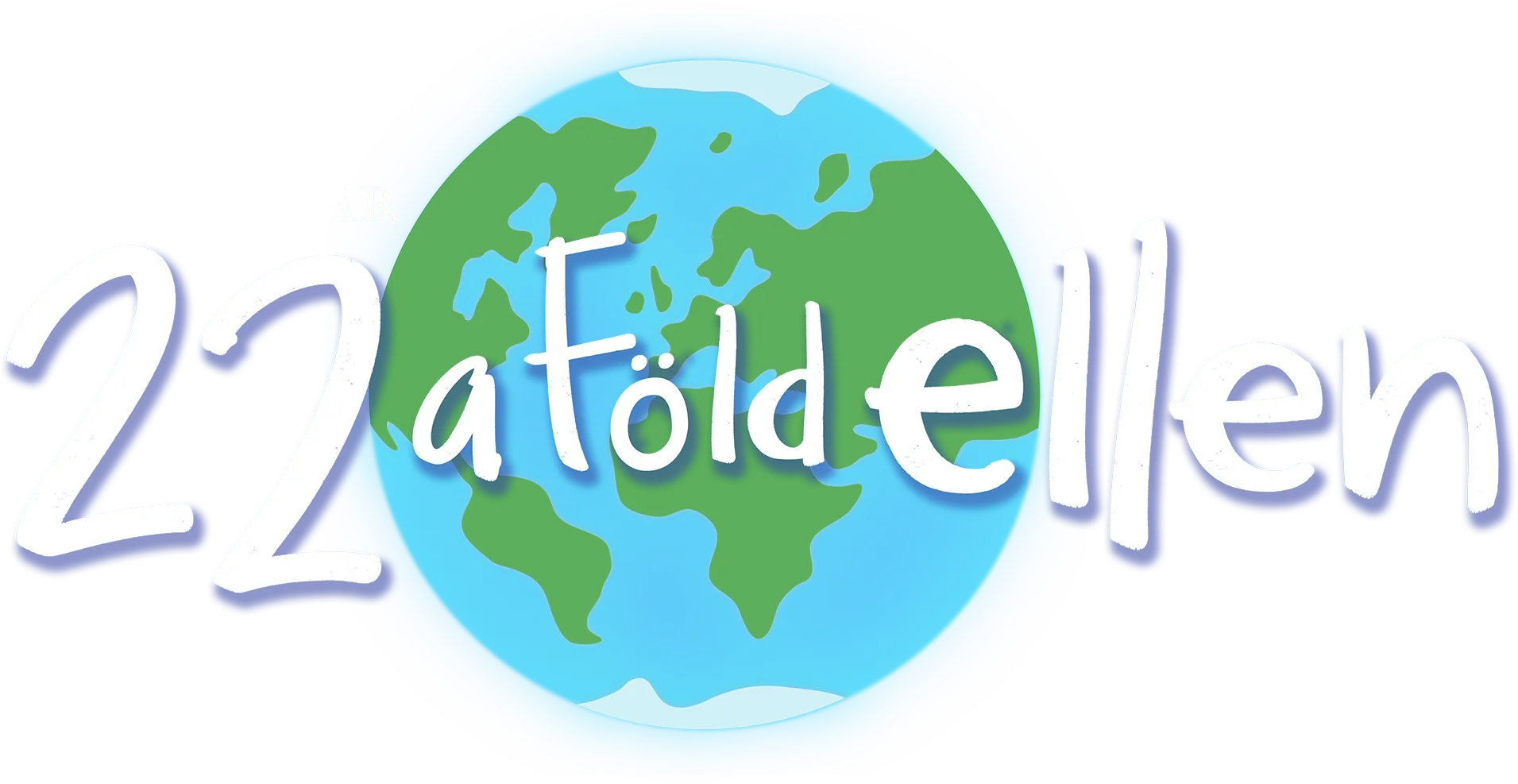 22 a Föld ellen