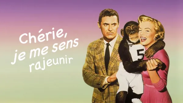 thumbnail - Chérie, je me sens rajeunir