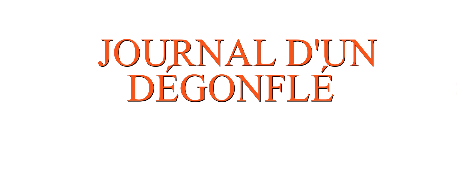 Journal d'un dégonflé : Un looong voyage