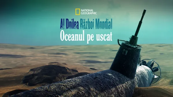 thumbnail - Al Doilea Război Mondial: Oceanul pe uscat