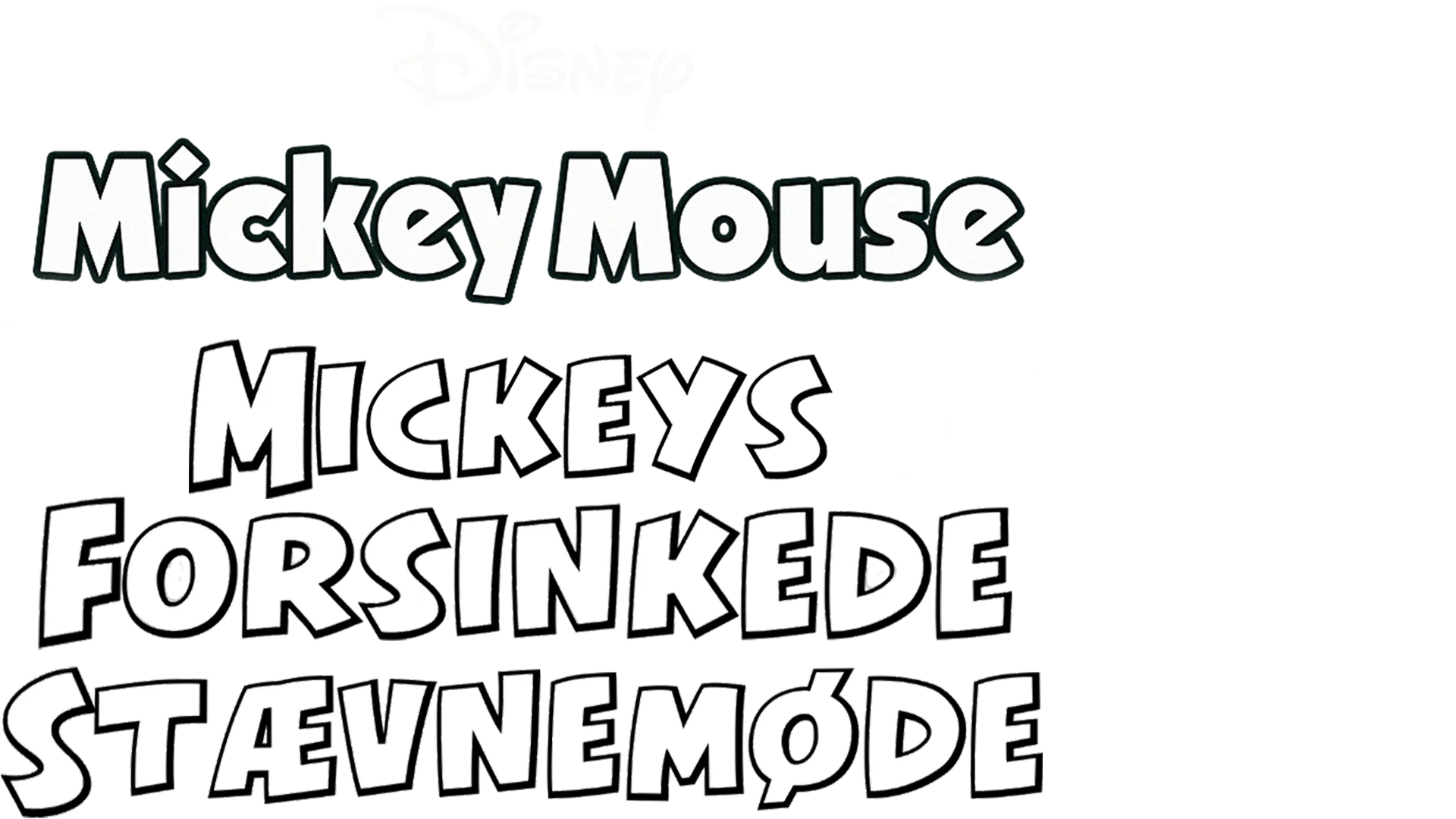 Mickeys forsinkede stævnemøde