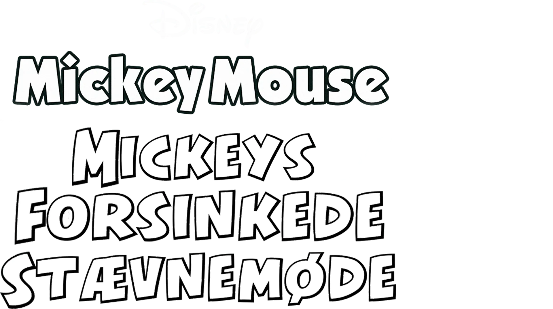 Mickeys forsinkede stævnemøde