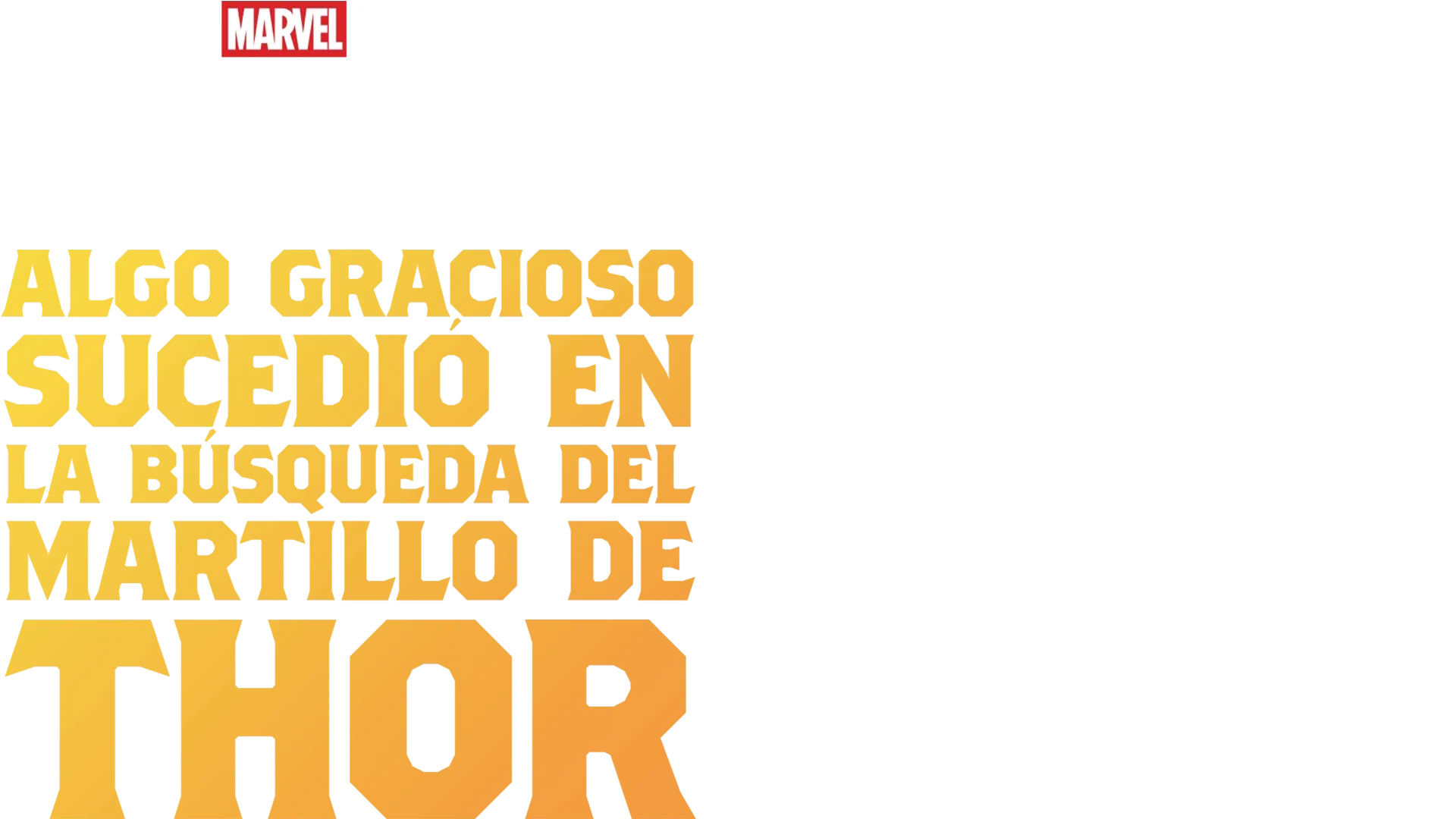 Pasó algo gracioso de camino al martillo de Thor
