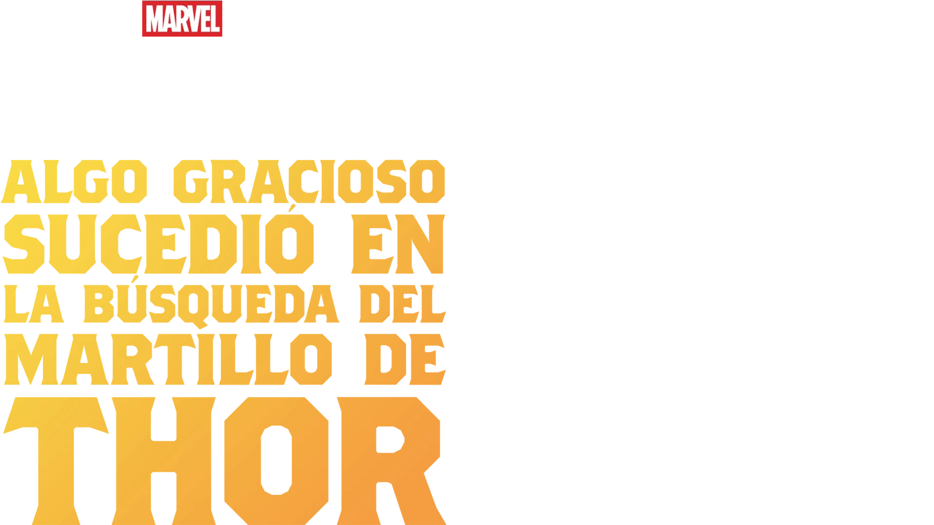 Pasó algo gracioso de camino al martillo de Thor