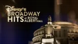 thumbnail - Disney's Broadway Hits at London's Royal Albert Hall