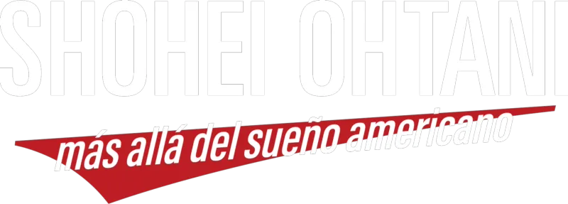 Shohei Ohtani-más allá del sueño americano