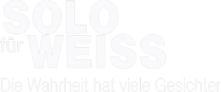 Solo für Weiss - Die Wahrheit hat viele Gesichter
