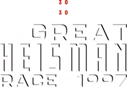 The Great Heisman Race of 1997