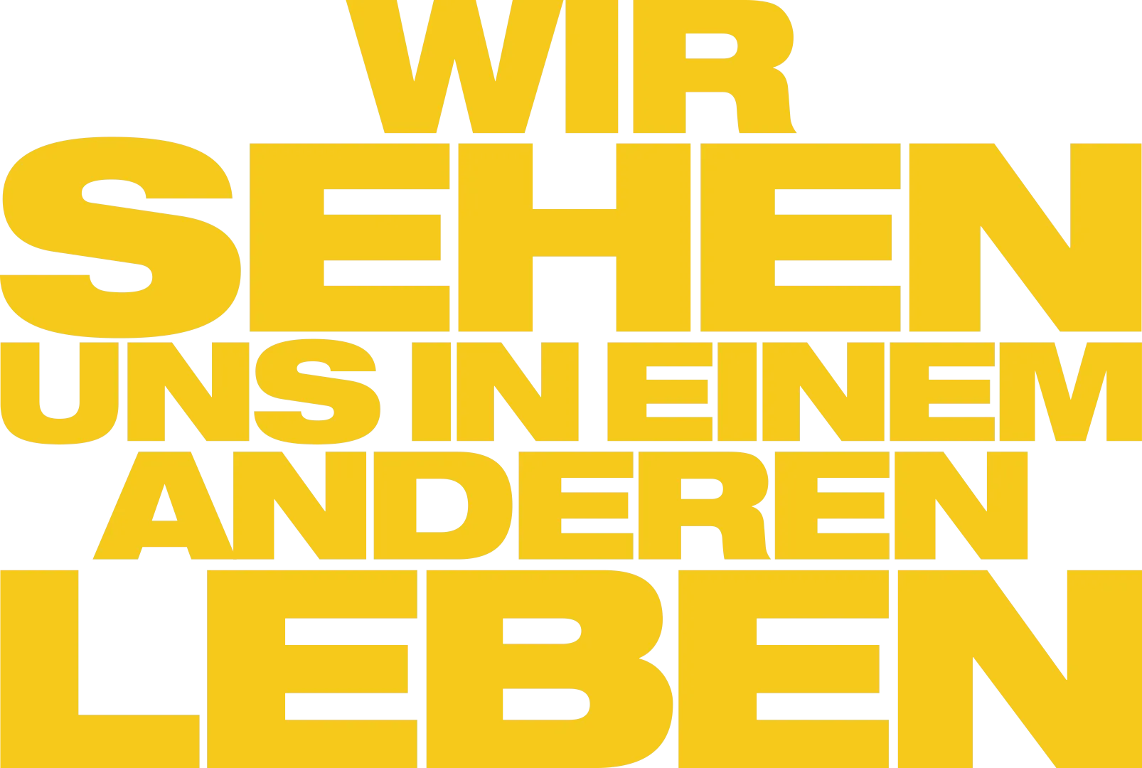 Wir sehen uns in einem anderen Leben