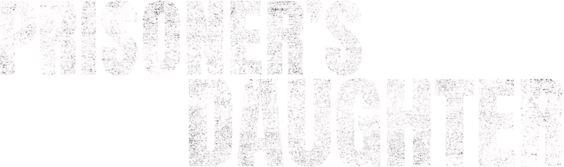 Prisoner's Daughter