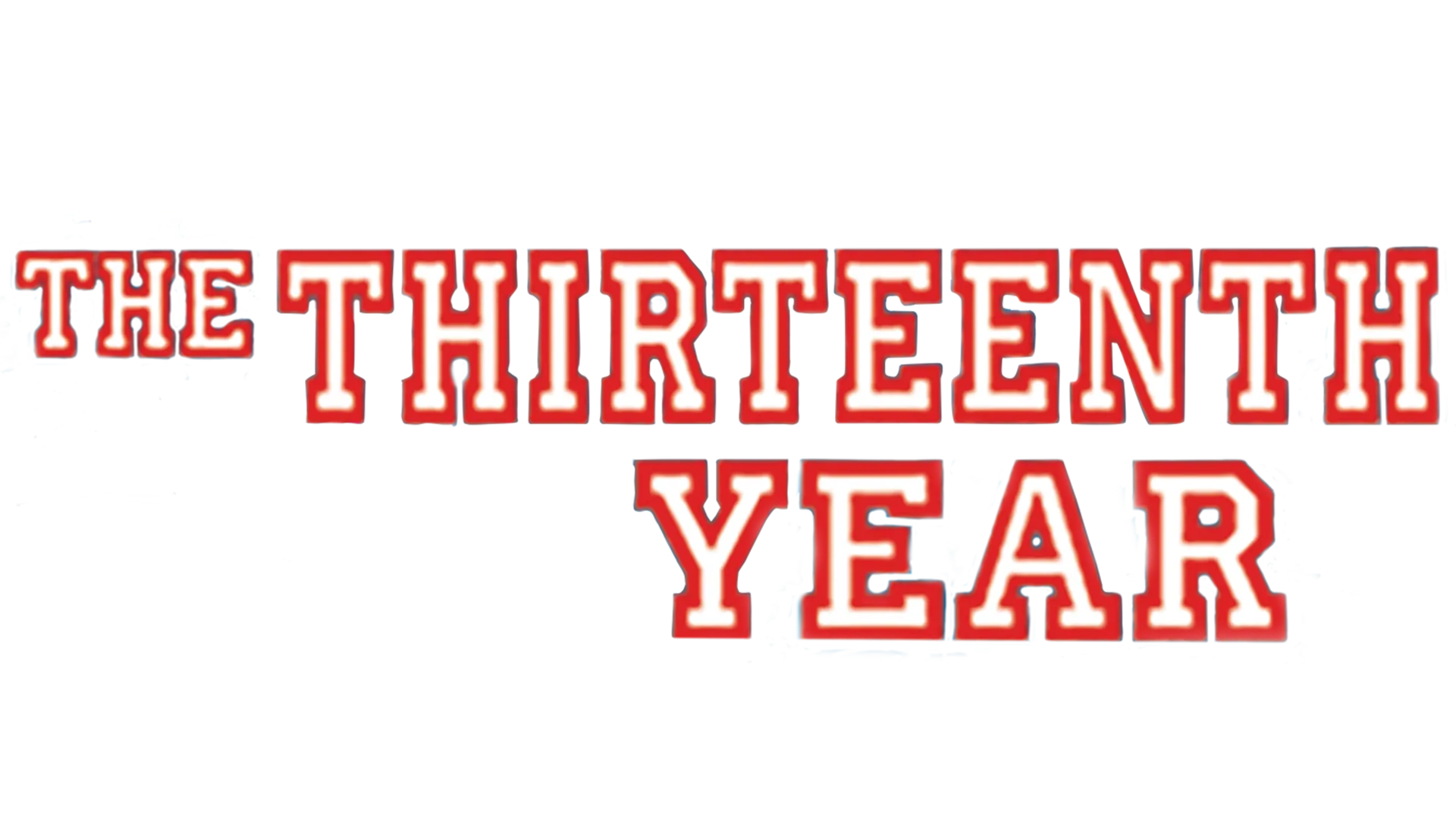 The Thirteenth Year