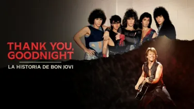 thumbnail - Thank you, Goodnight: La historia de Bon Jovi
