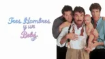 thumbnail - Tres hombres y un bebé