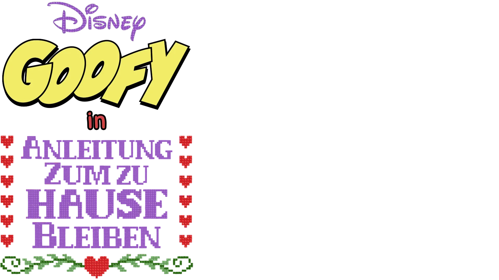 Disney präsentiert: Goofy in Anleitung zum zu Hause bleiben