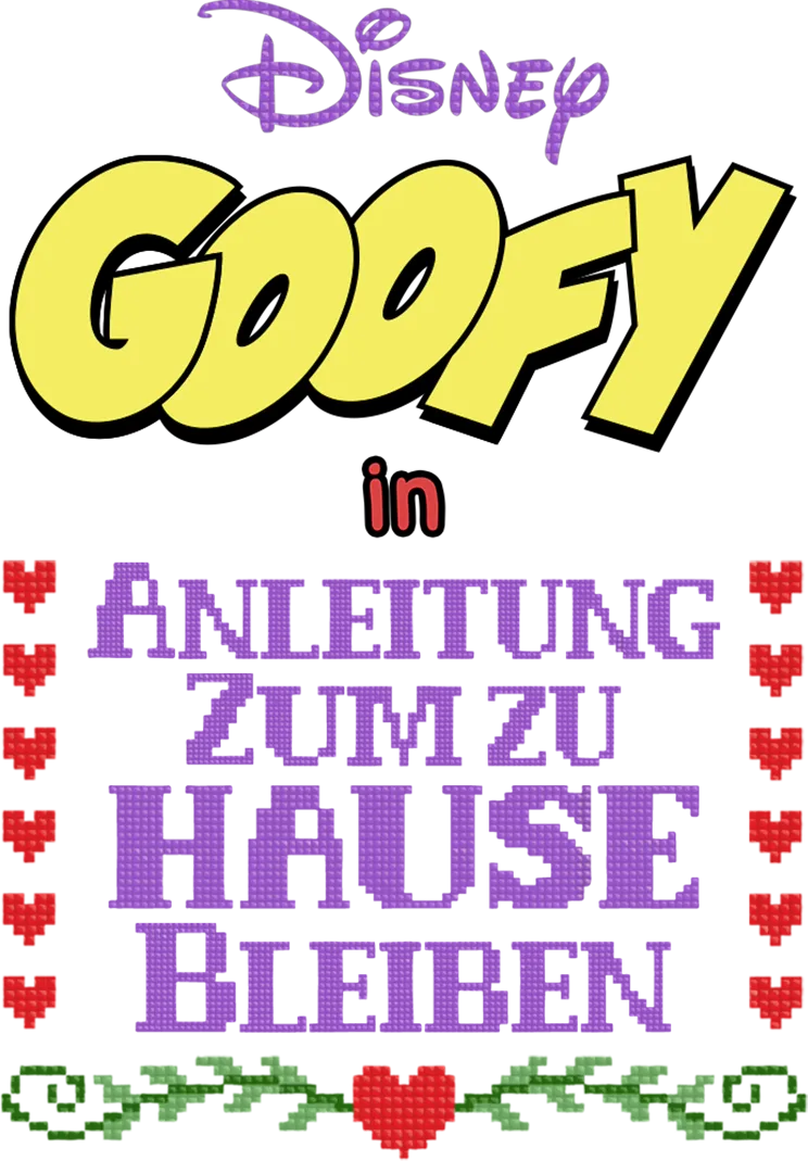 Disney präsentiert: Goofy in Anleitung zum zu Hause bleiben