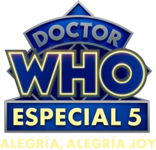 Doctor Who: Alegría, Alegría Joy