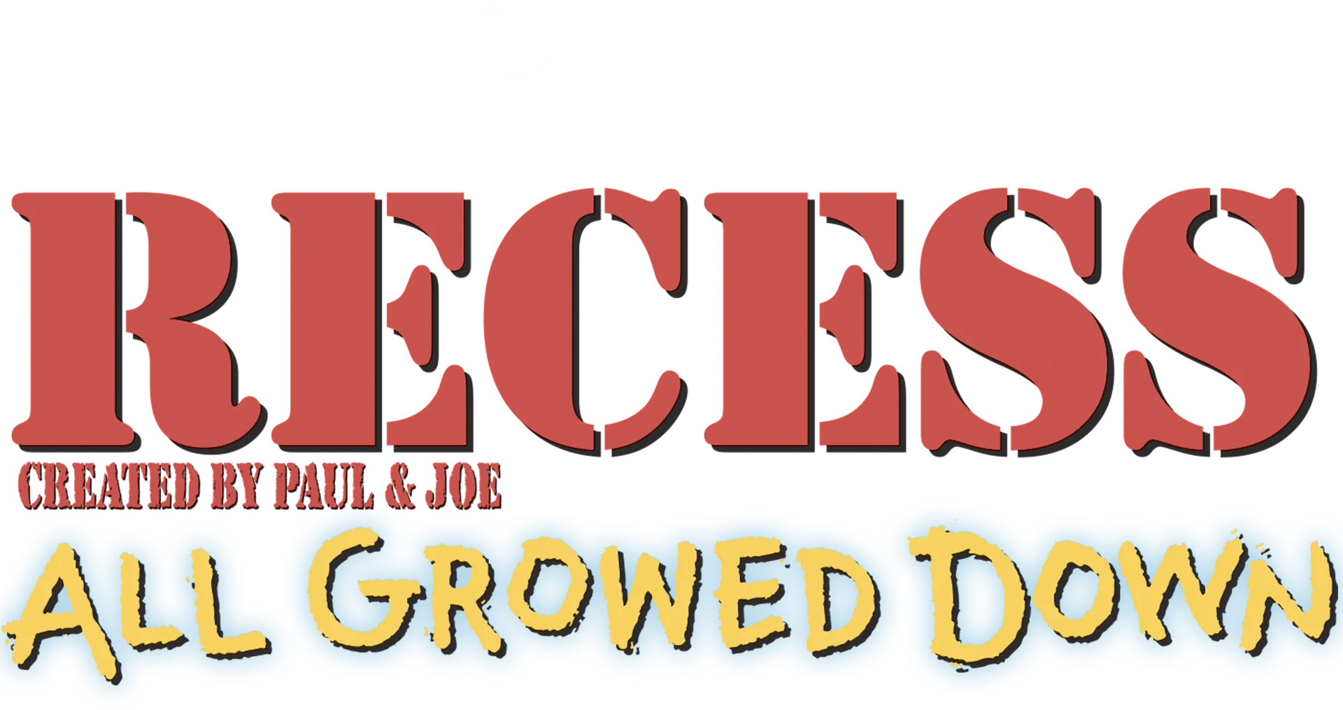 Recess: All Growed Down