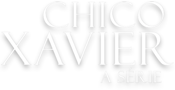 Chico Xavier: A Série