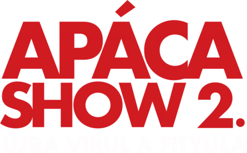 Apácashow 2.: Újra virul a fityula