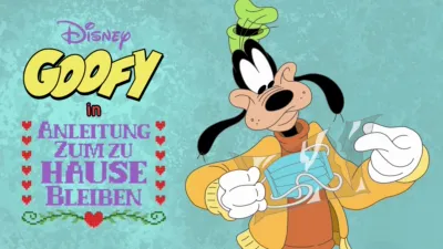 Disney präsentiert: Goofy in Anleitung zum zu Hause bleiben