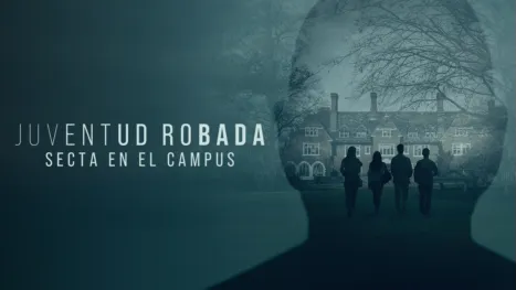 thumbnail - Juventud robada: secta en el campus