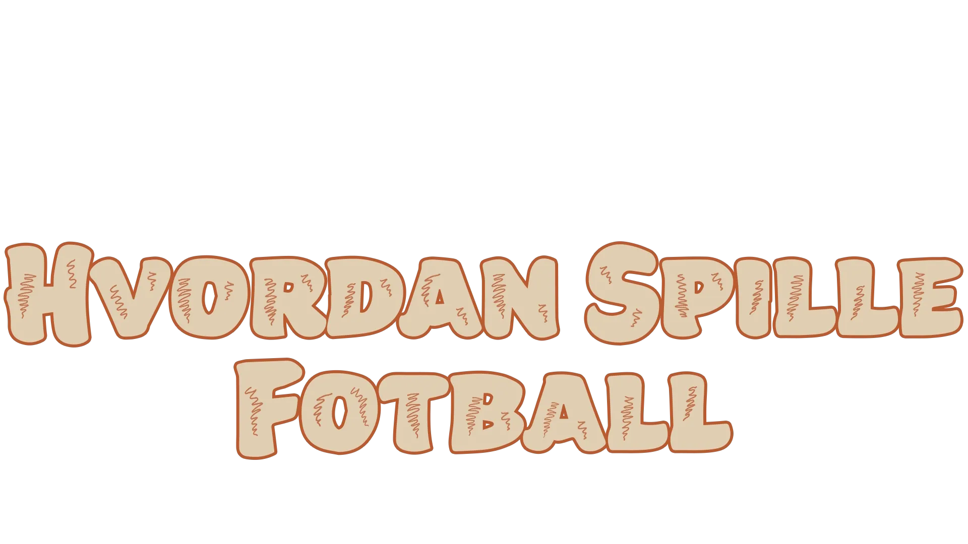 Lær å spille fotball