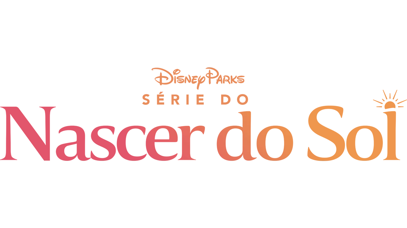 Disney Parks - Série do Nascer do Sol
