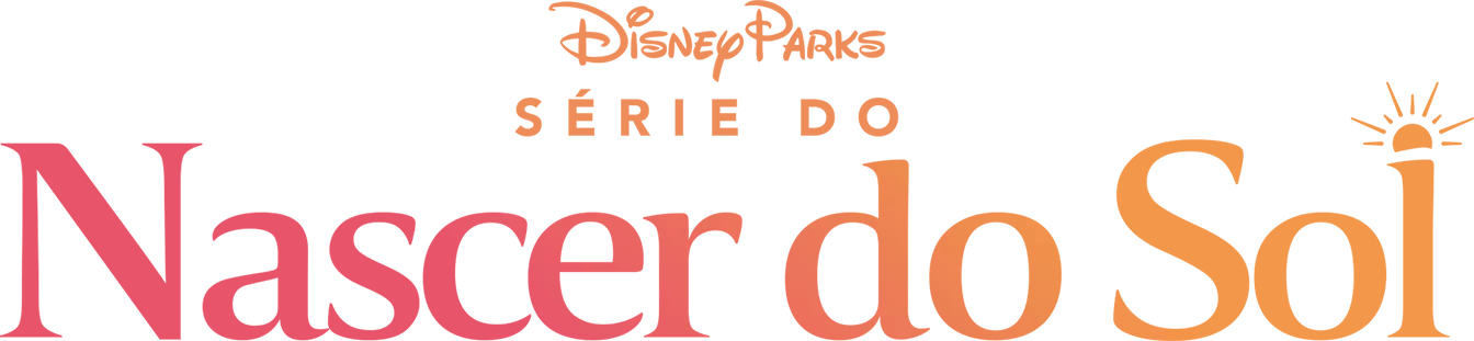Disney Parks - Série do Nascer do Sol