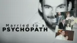 thumbnail - Married to a Psychopath