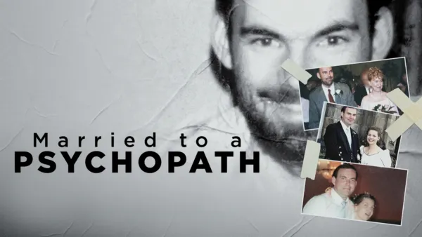 thumbnail - Married to a Psychopath
