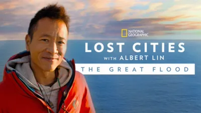 Lost Cities with Albert Lin: The Great Flood