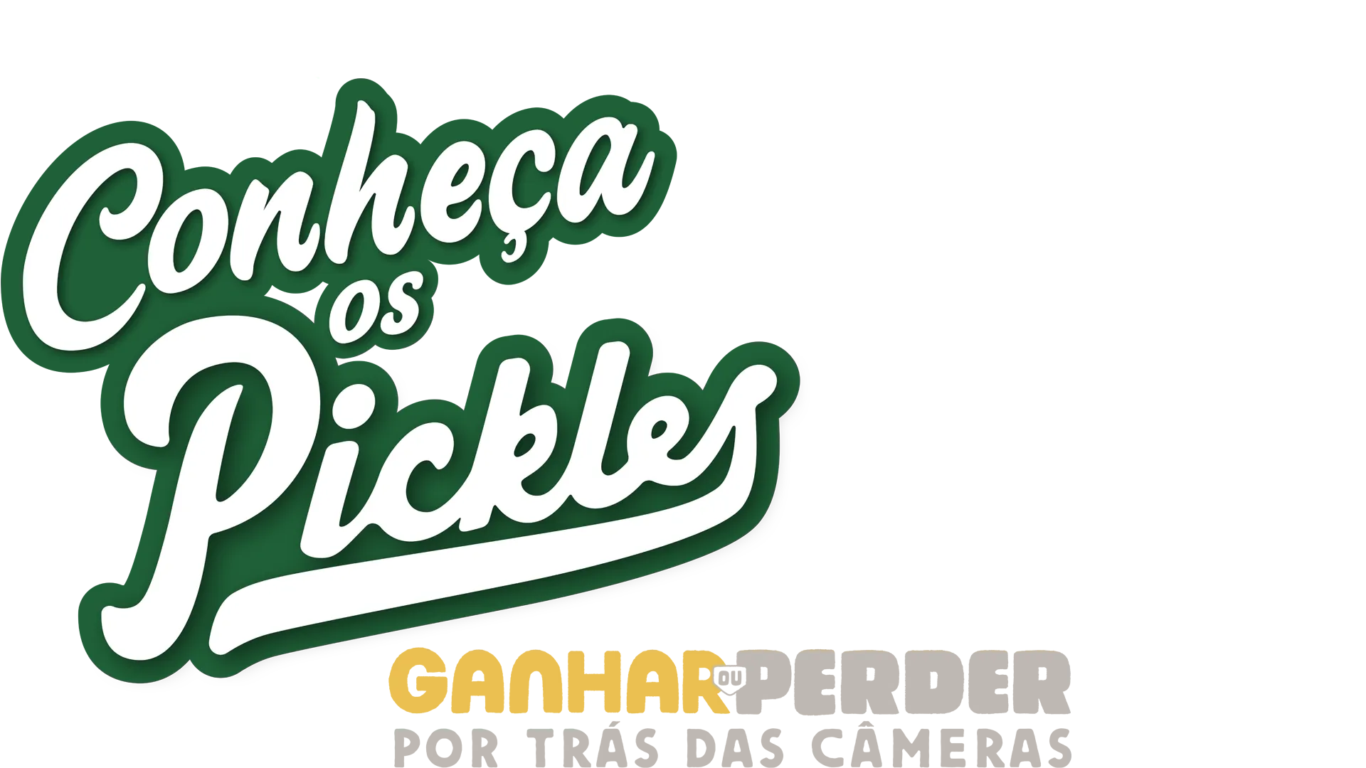 Conheça os Pickles: Nos Bastidores de "Ganhar ou Perder"