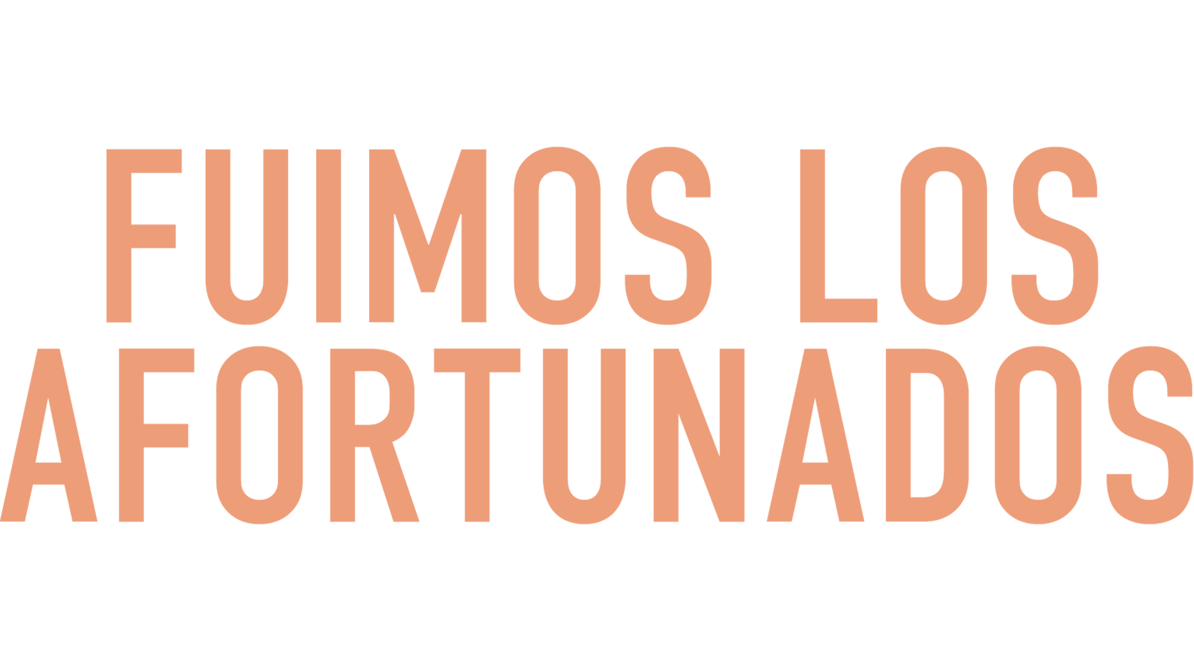 Fuimos los afortunados