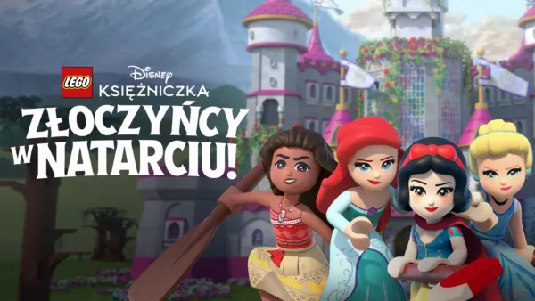 thumbnail - LEGO Disney Księżniczka: Złoczyńcy w natarciu