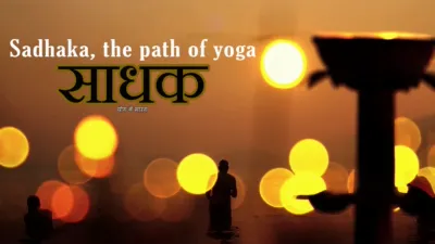Sadhaka: La Senda Del Yoga