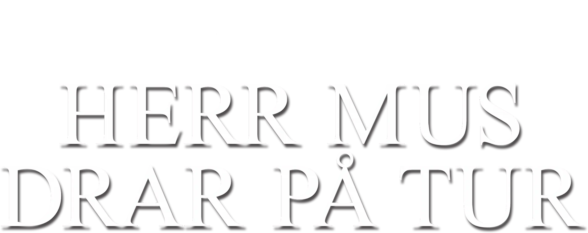 Herr Mus drar på tur