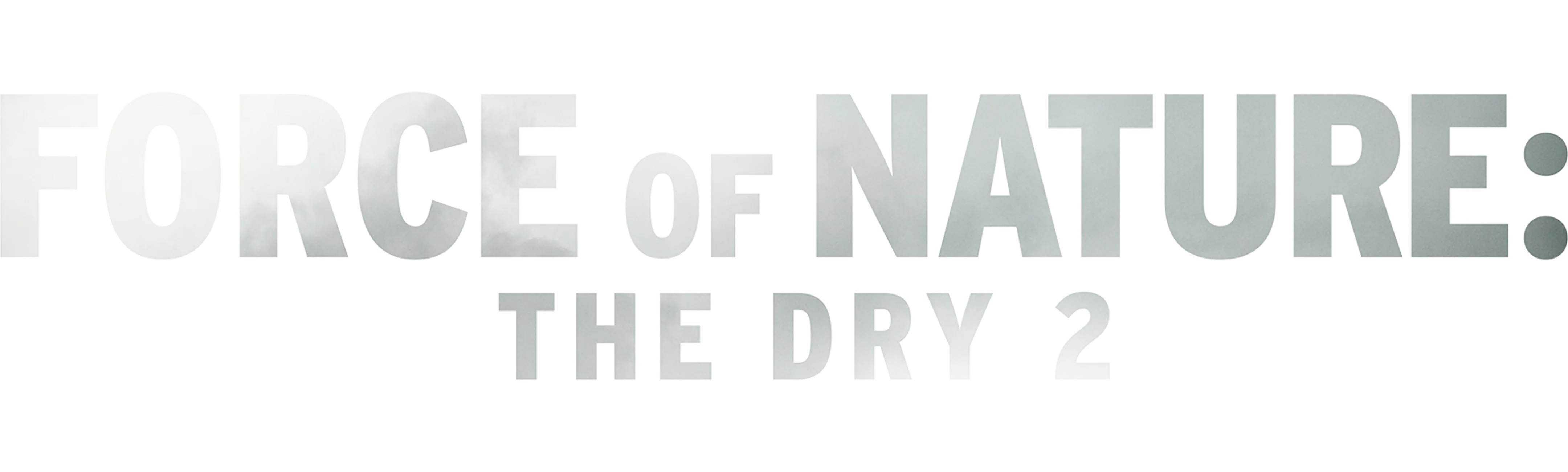 Force of Nature: The Dry 2