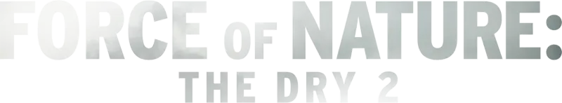 The dry 2: La fuerza de la naturaleza