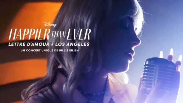 thumbnail - Happier Than Ever : Lettre d’amour à Los Angeles