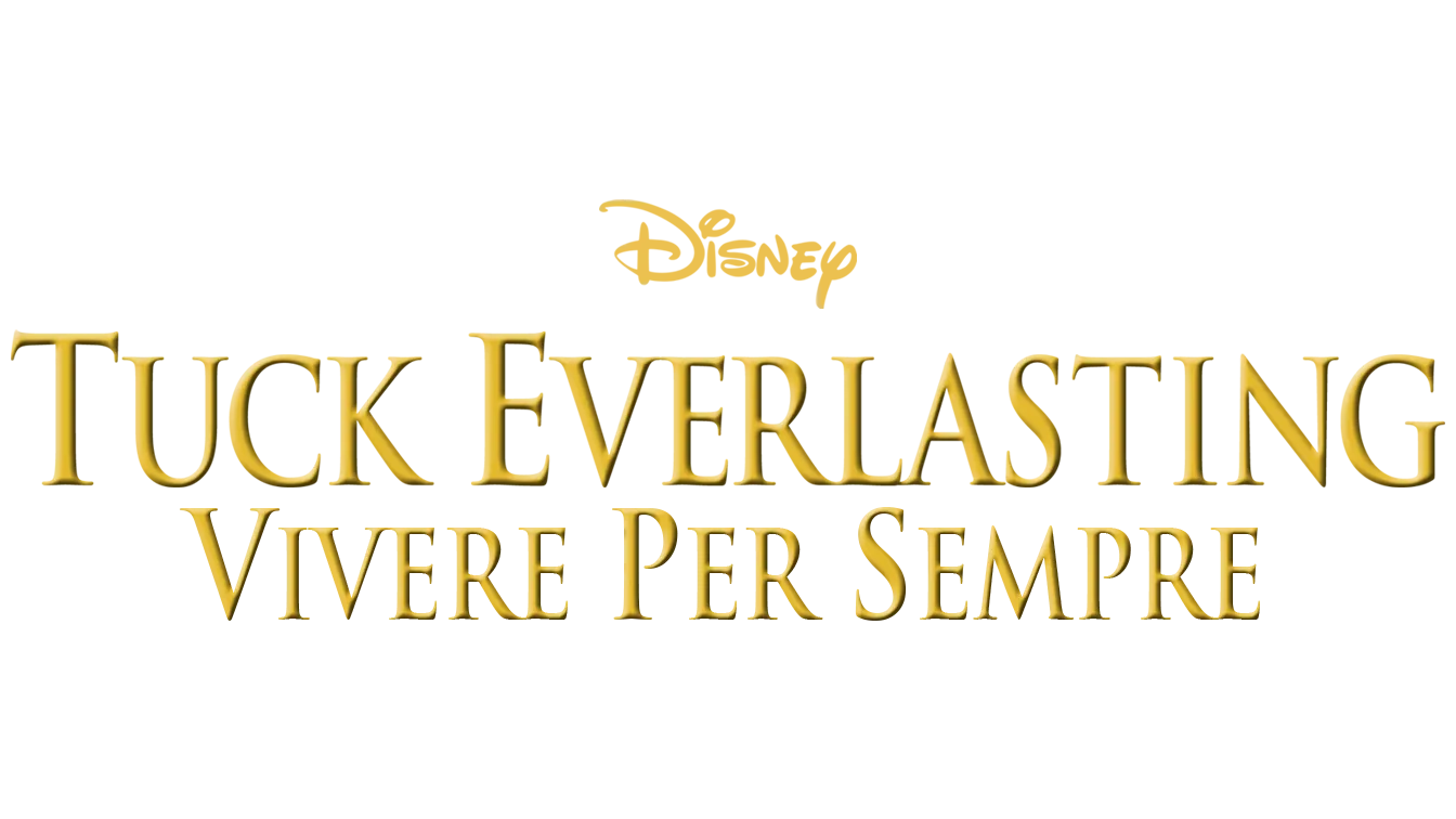 Tuck Everlasting - Vivere per sempre