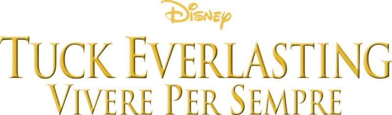 Tuck Everlasting - Vivere per sempre