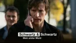 thumbnail - Schwartz & Schwartz - Mein erster Mord