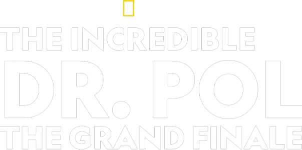 The Incredible Dr. Pol: The Grand Finale