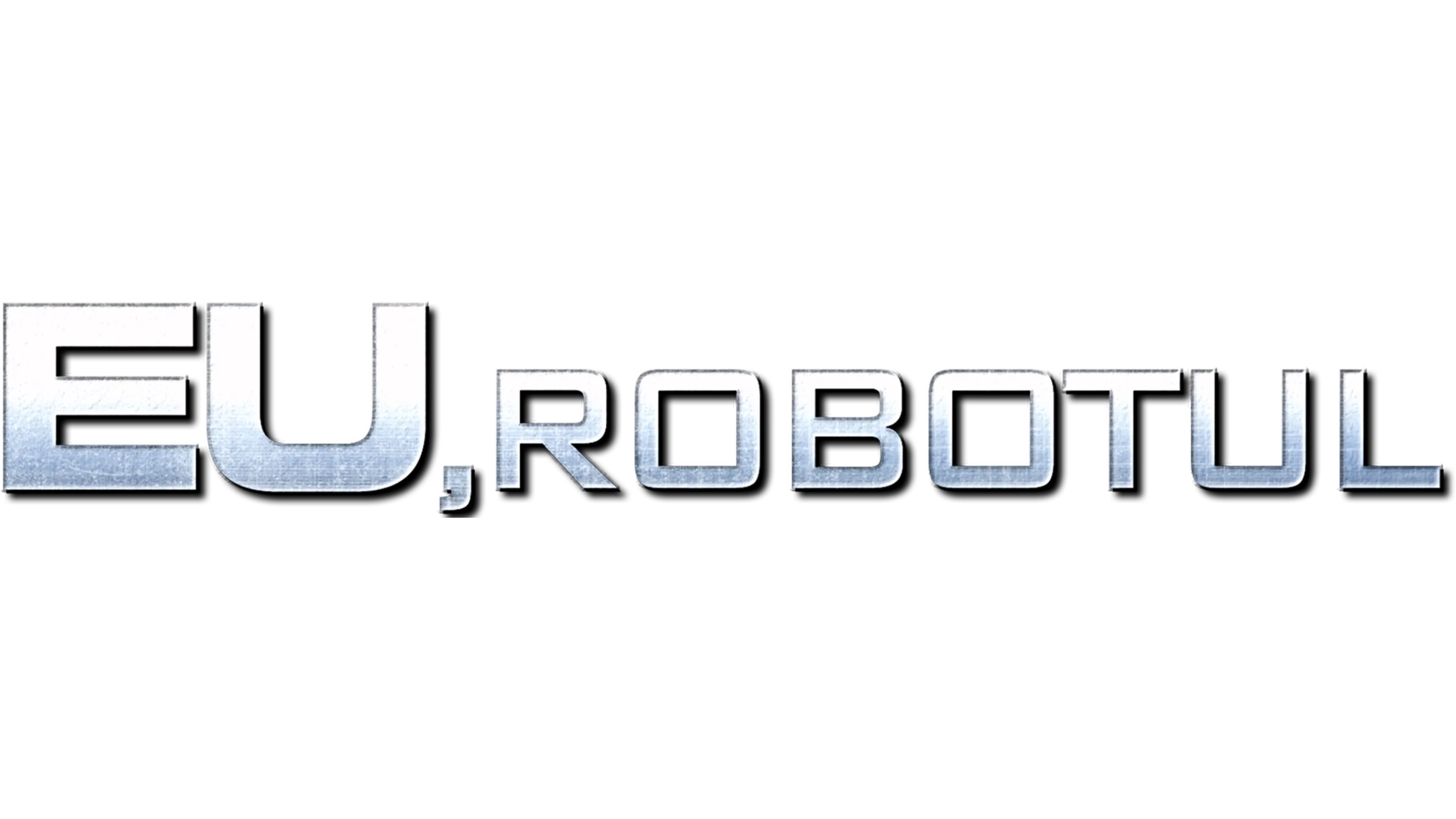 Eu, Robotul