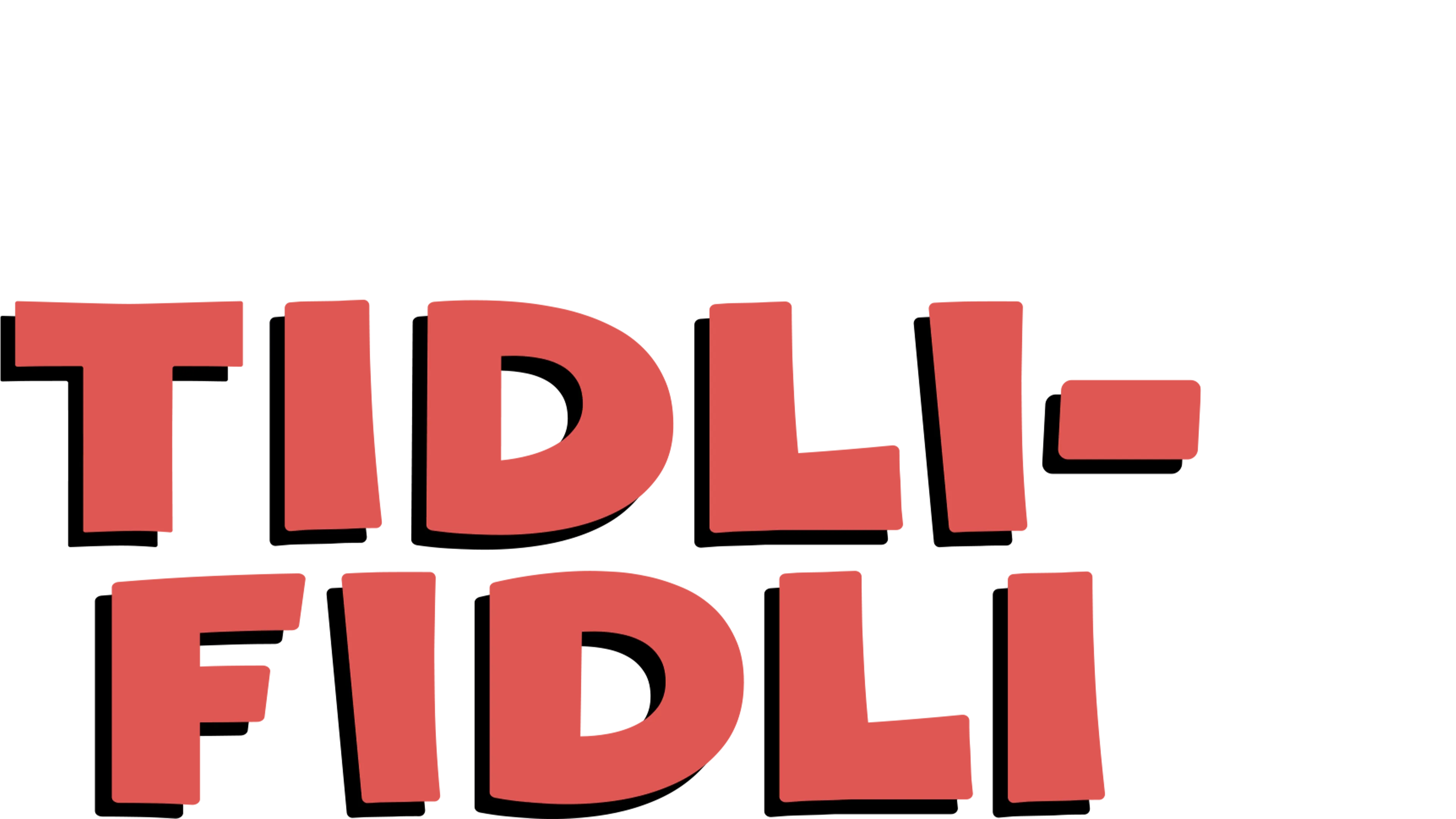 Tidli-fidli