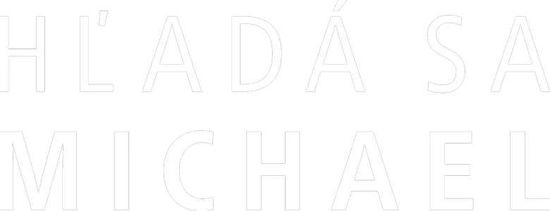Hľadá sa Michael