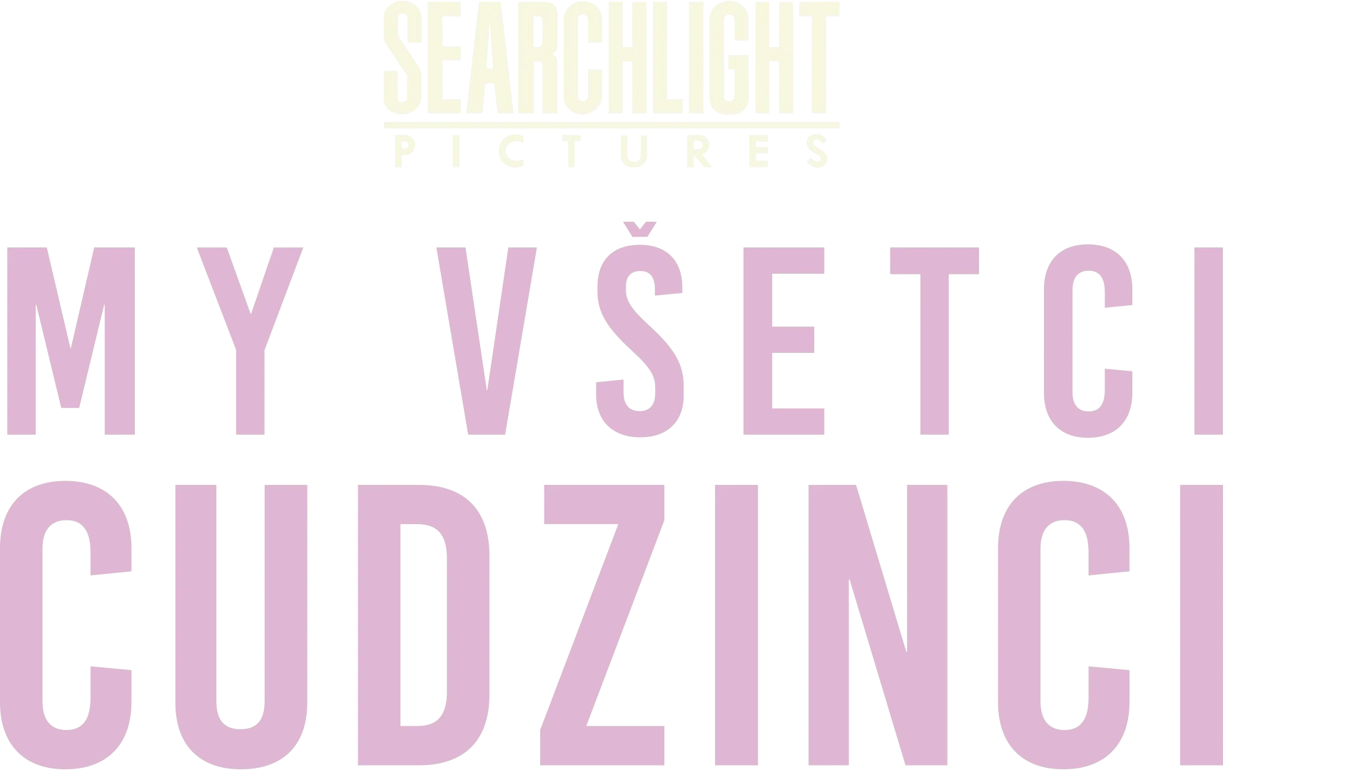 My všetci cudzinci