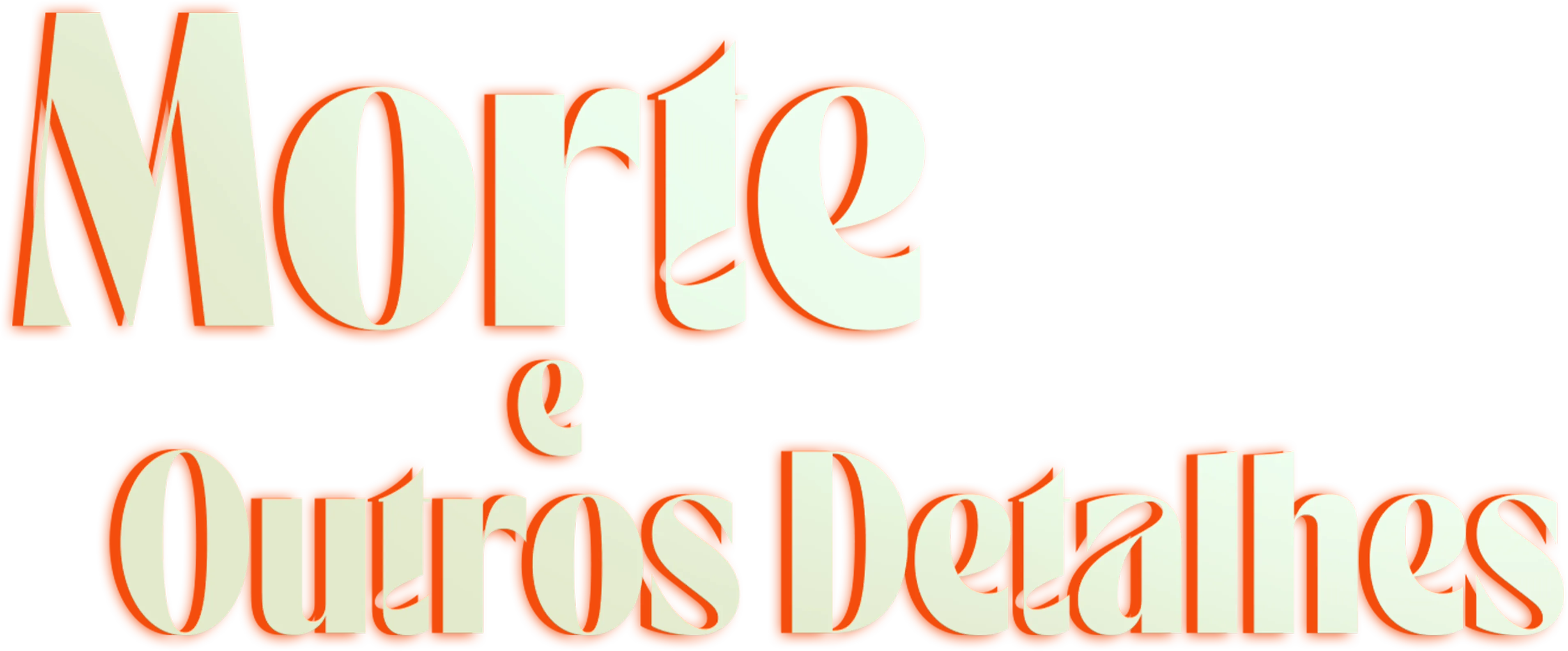 Morte e Outros Detalhes