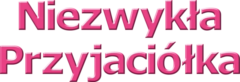 Niezwykła przyjaciółka