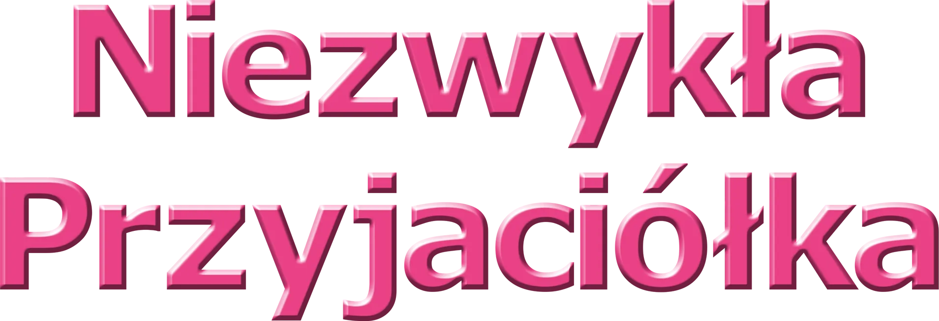 Niezwykła przyjaciółka